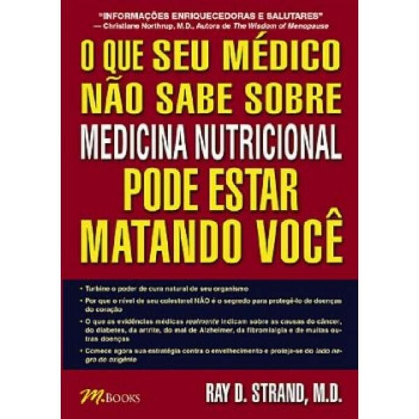 O que seu Mdico No sabe sobre Medicina Nutricional pode estar matando voc 