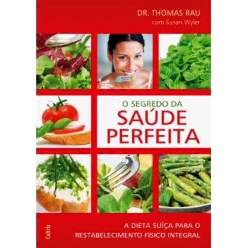 O Segredo da Sa�de Perfeita