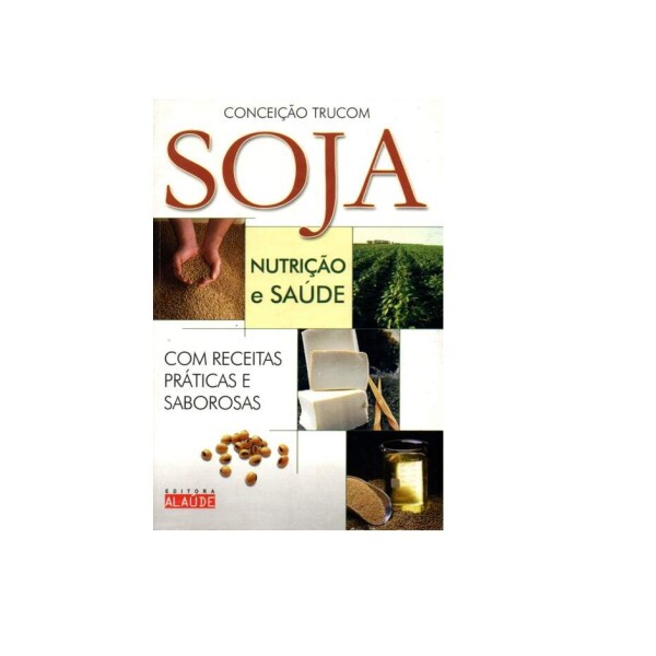 Soja - Nutrio e Sade