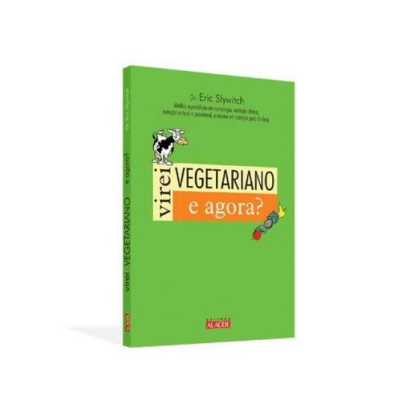 Virei Vegetariano e agora?